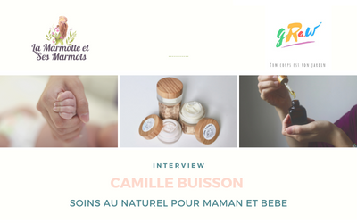 Quels produits naturels pour la toilette de bébé et les soins de jeune maman ? Interview de Camille de Grawupnow