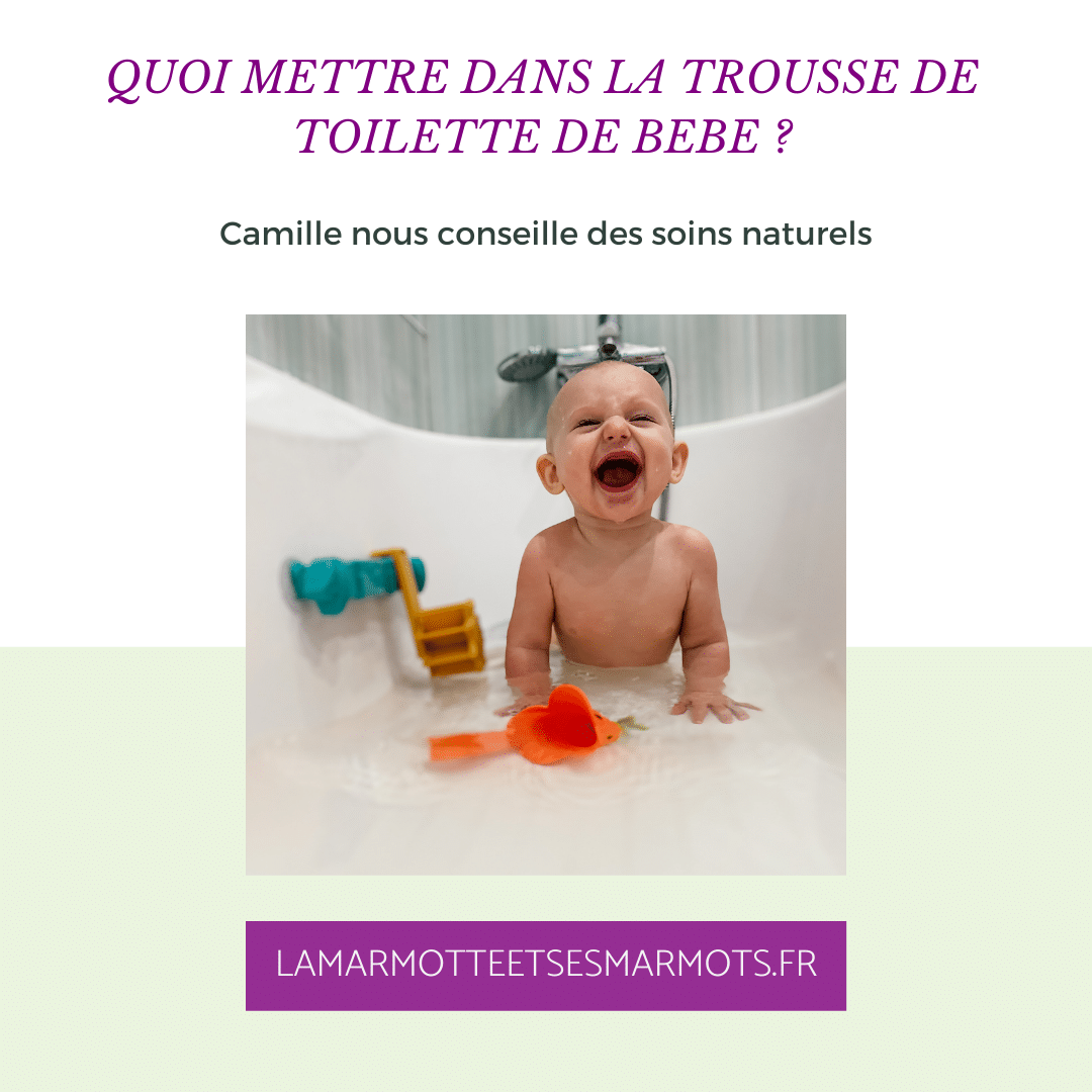 Quels Produits Naturels Pour La Toilette De Bebe Et Les Soins De Jeune Maman Interview De Camille De Grawupnow La Marmotte Et Ses Marmots