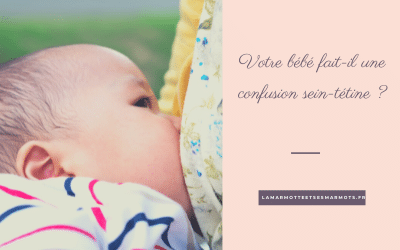 Votre bébé fait-il une confusion sein tétine ?